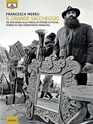 cover image of Il grande saccheggio &#8211; da zar Boris alla presa di potere di Putin, diario di una democrazia mancata